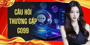 Câu Hỏi Thường Gặp GO99