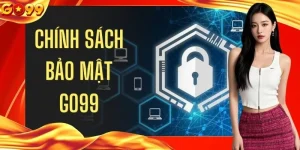 Chính Sách Bảo Mật GO99