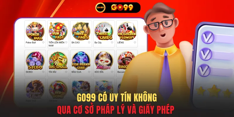GO99 có uy tín không qua cơ sở pháp lý và giấy phép