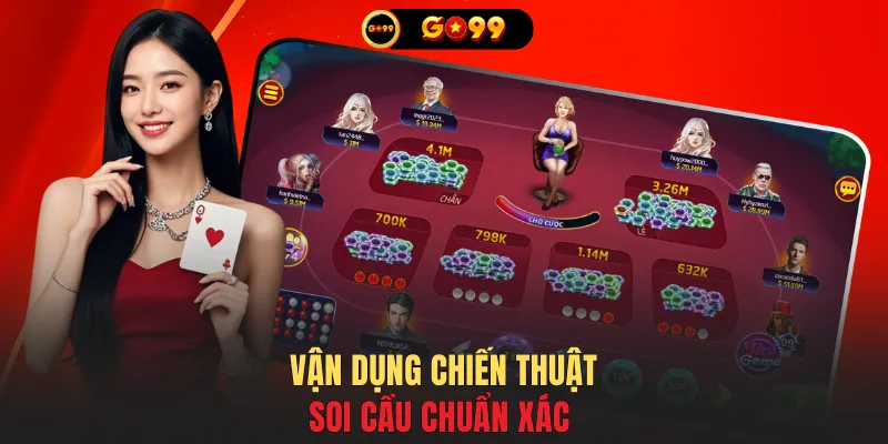 Vận dụng chiến thuật soi cầu chuẩn xác